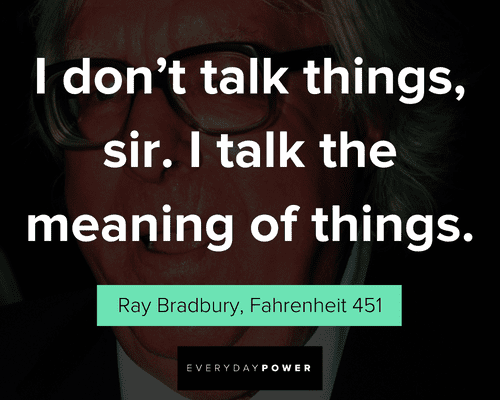 More Fahrenheit 451 quotes