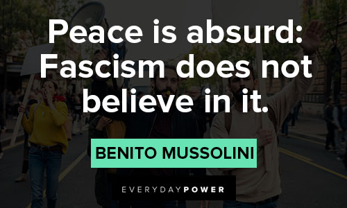 fascism quotes from Benito Mussolini