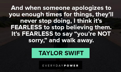 fearless quotes about apologizes 