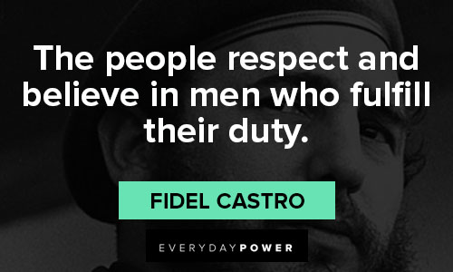 Inspirational Fidel Castro quotes we can all agree on