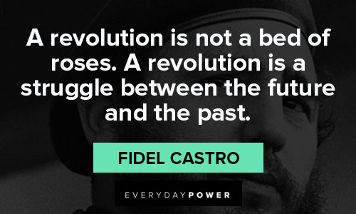 Cool Fidel Castro quotes