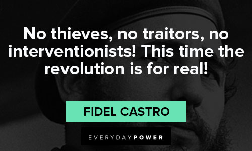 Wise Fidel Castro quotes