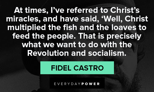 Inspirational Fidel Castro quotes