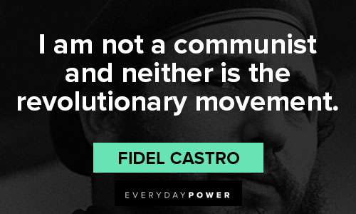 Cool Fidel Castro quotes