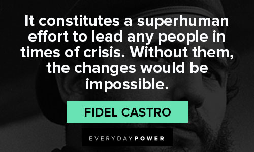 Fidel Castro quotes to motivate you