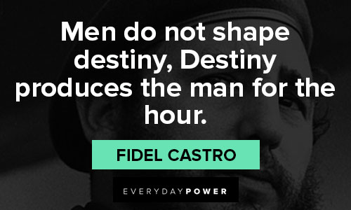 Unique Fidel Castro quotes