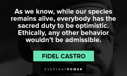 Other Fidel Castro quotes