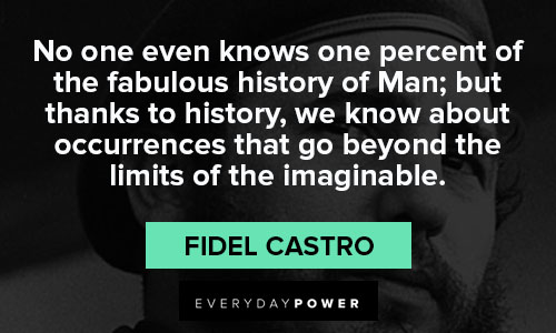 More Fidel Castro quotes