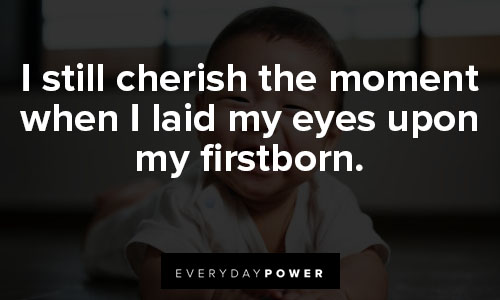 first child quotes