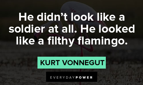 flamingo quotes from Kurt Vonnegut