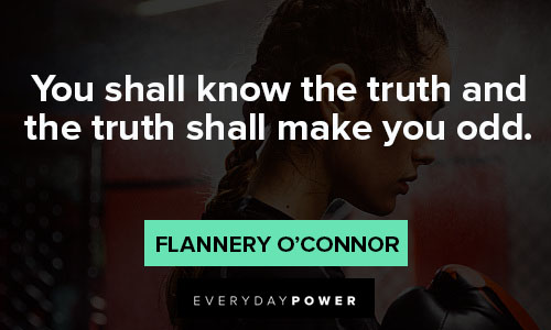 Flannery O’Connor quotes about conviction