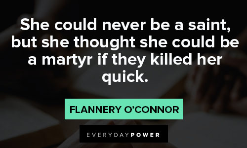 Flannery O’Connor quotes and saying
