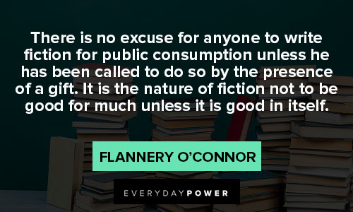 Flannery O’Connor quotes about books, fiction, and stories