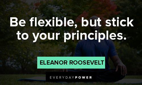 Quotes On Being Flexible