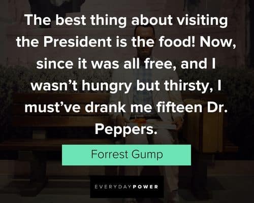More Forrest Gump quotes