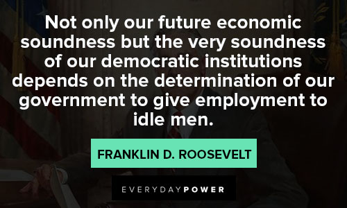 Franklin Roosevelt quotes on economic 