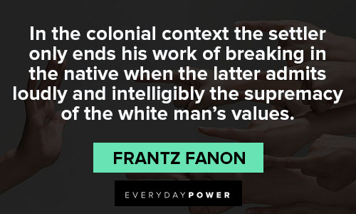 Short Frantz Fanon quotes