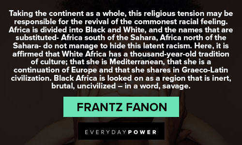 Wise and inspirational Frantz Fanon quotes