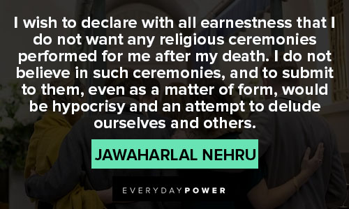 funeral quotes from Jawaharlal Nehru