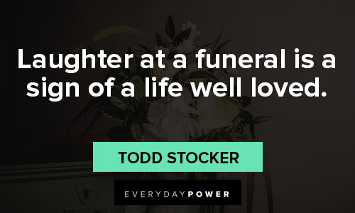 funeral quotes about life and death