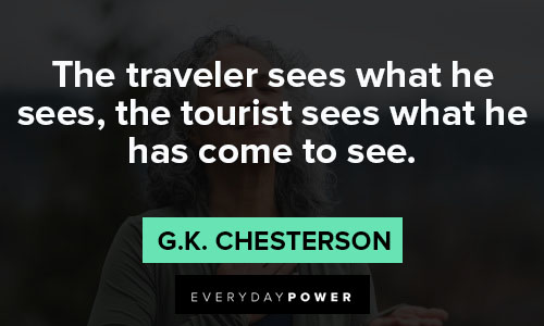 G.K. Chesterton quotes for traveler 