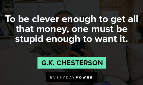 G.K. Chesterton quotes about money