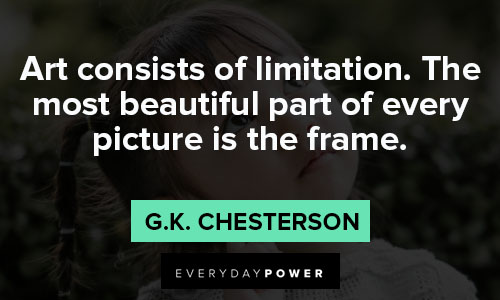 G.K. Chesterton quotes that art