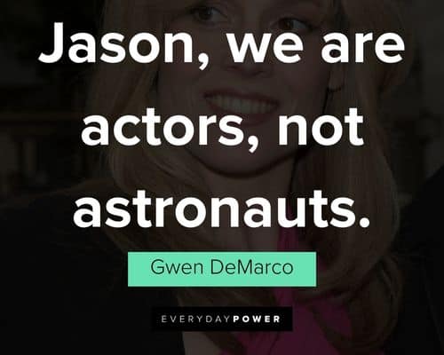 Favorite Galaxy Quest quotes