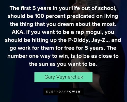gary vaynerchuk quotes to inspire you