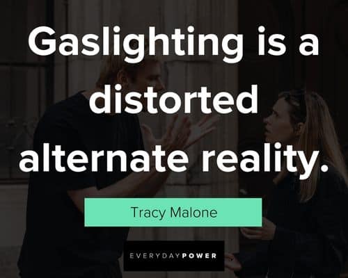 Gaslighting Quotes From Author Tracy Malone