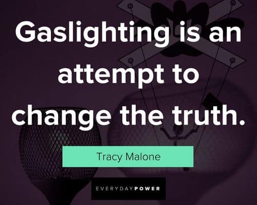 gaslighting quotes that will encourage you