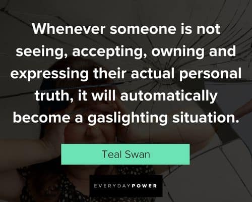 positive gaslighting quotes