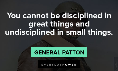 General Patton quotes about discipline