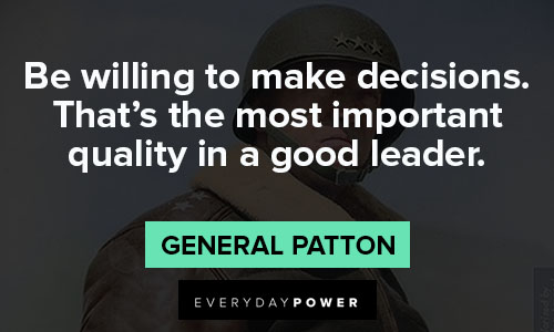General Patton quotes about decision