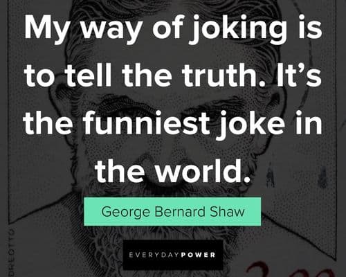 Funny George Bernard Shaw quotes