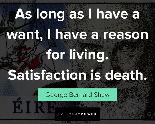 Sayings and quotes by George Bernard Shaw about life and work