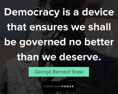 George Bernard Shaw quotes on Democracy