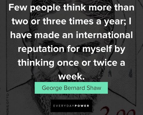 Appreciation George Bernard Shaw quotes