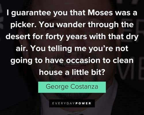 Appreciation George Costanza quotes