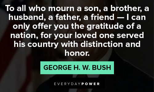 George HW Bush Quotes about honor