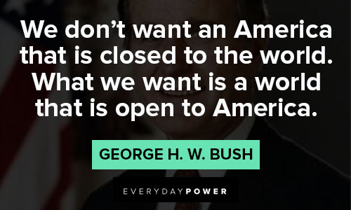 George HW Bush Quotes in world