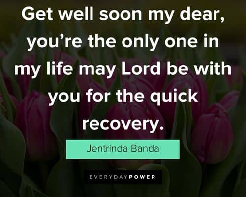 Wise and inspirational get well soon quotes