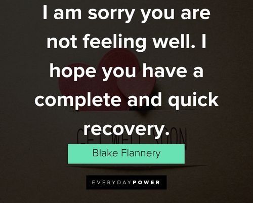 hope you feeling better quotes