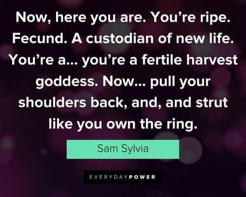 Glow quotes from Sam Sylvia