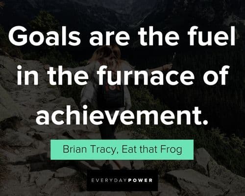 goals quotes about achievement