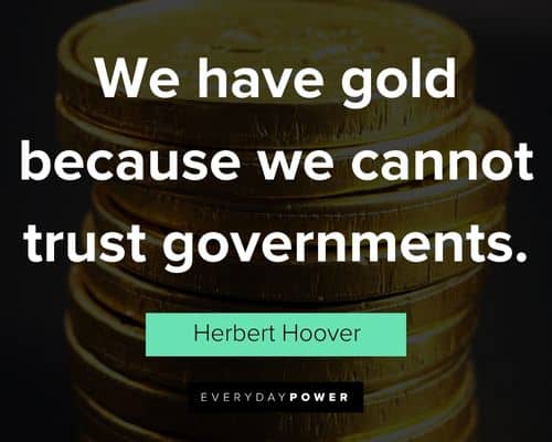Gold Quotes About Money and Politics
