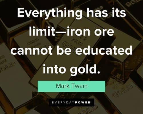 Wise and inspirational gold quotes