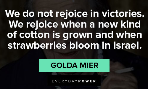 Golda Meir quotes that strawberries