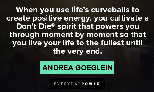 good energy quotes from Andrea Goeglein