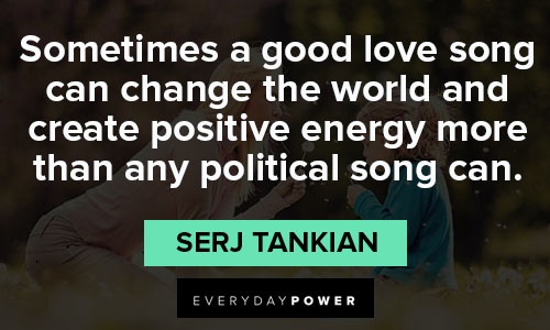 good energy quotes that political song